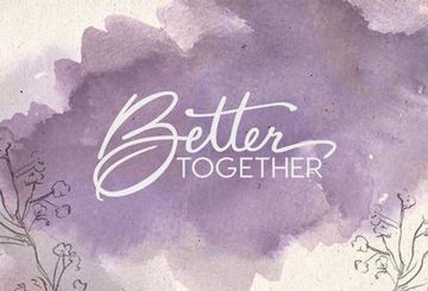 Better Together : You Are CHOSEN and APPOINTED For a God-Given Purpose!